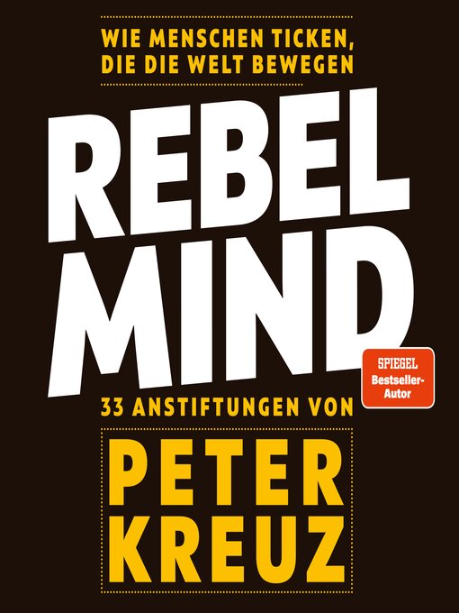 Title details for REBEL MIND by Peter Kreuz - Available